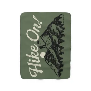 Hike On Sherpa Fleece Blanket