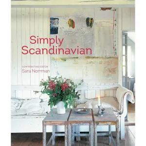 Simply Scandinavian: 20 stylish and inspirational Scandi homes